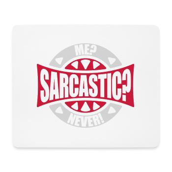 me sarcastic never quote - Mouse Pad (horizontal) - white - Front