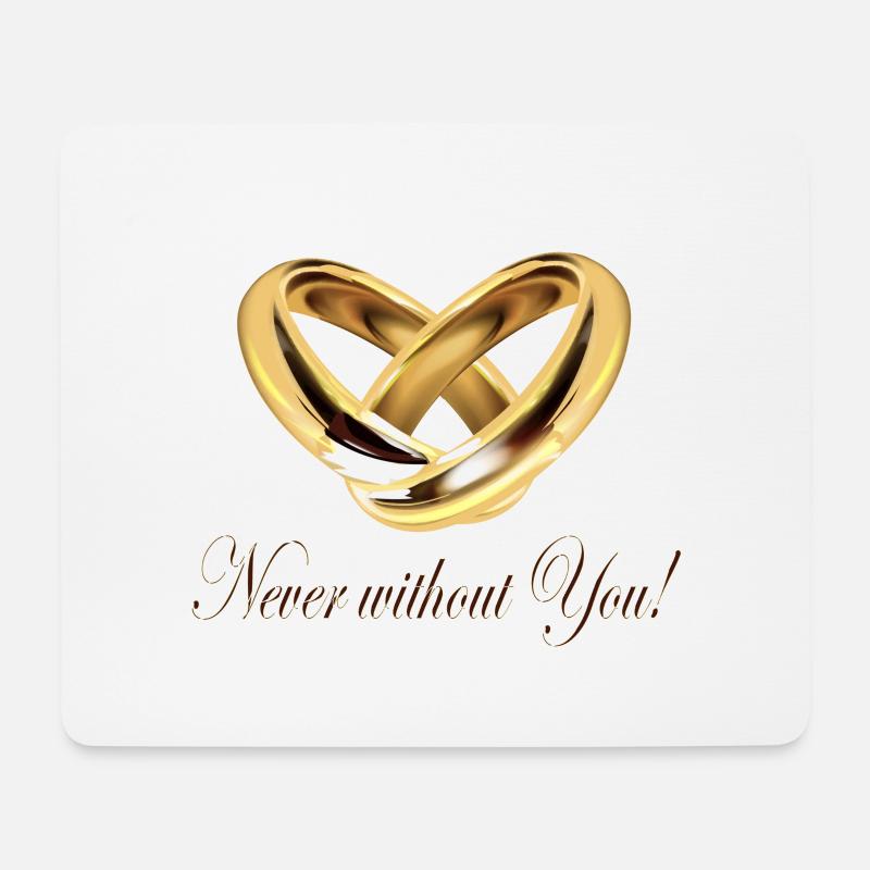 Herz aus Ringen, Never without You Spruch - Mousepad (Querformat) - Weiß