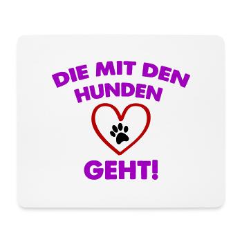 Who walks with the dogs - Mouse Pad (horizontal) - white - Front