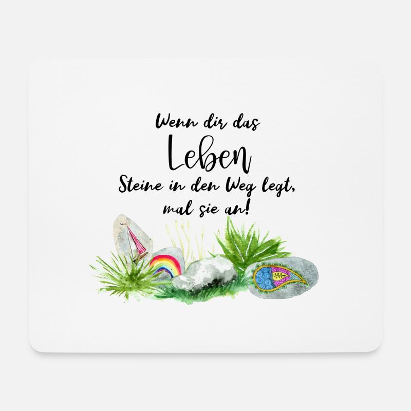 Wenn das Leben Steine in den Weg legt, mal sie an - Mousepad (Querformat) - Weiß