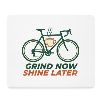 Grind Now Shine Later Gravel Bike Coffee Art - Mouse Pad (horizontal) - white - Front