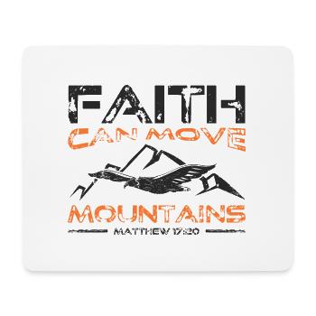 Faith can move Mountains, christliches Geschenk. - Mousepad (Querformat) - Weiß - Vorne