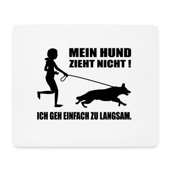 Hundehalter Mein Hund Zieht lustige Geschenkidee - Mousepad (Querformat) - Weiß - Vorne
