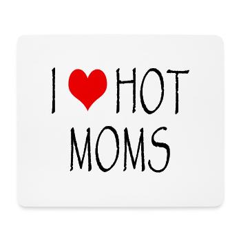 I Love Hot Moms - Mousepad (Querformat) - Weiß - Vorne