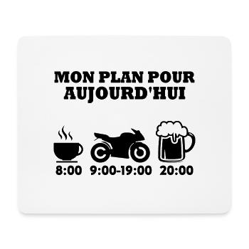 Mon plan pour aujourd hui moto Humour cadeau - Tapis de souris (format paysage) - blanc - Devant