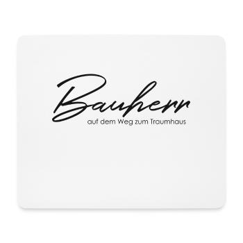 Bauherr auf dem Weg zum Traumhaus, Hausbau - Mousepad (Querformat) - Weiß - Vorne