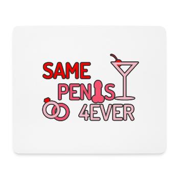 Same Penis Forever Junggesellenabschieds Party - Mousepad (Querformat) - Weiß - Vorne