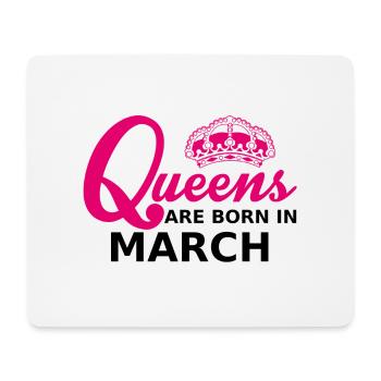 queens are born in march - Mousepad (Querformat) - Weiß - Vorne