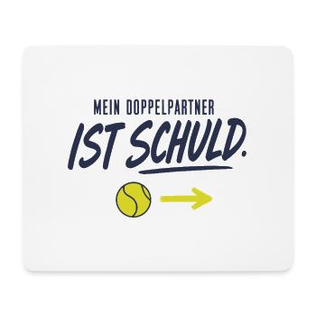 Mein Doppelpartner ist schuld Lustiges Doppel - Mousepad (Querformat) - Weiß - Vorne