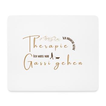 Meine Therapie ist Gassi gehen - Mousepad (Querformat) - Weiß - Vorne