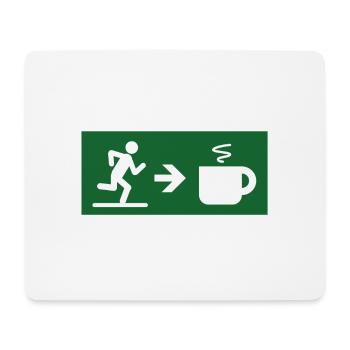 Exit to coffee tea cocoa chocolate - Mouse Pad (horizontal) - white - Front