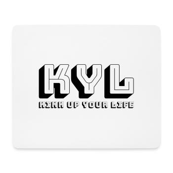 kyl - kink up your life - Mousepad (Querformat) - Weiß - Vorne