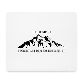Klassische Berglandschaft: Jeder Gipfel beginnt - Mousepad (Querformat) - Weiß - Vorne