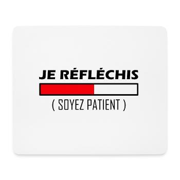 Je réfléchis soyez patient t-shirt drôles - Tapis de souris (format paysage) - blanc - Devant