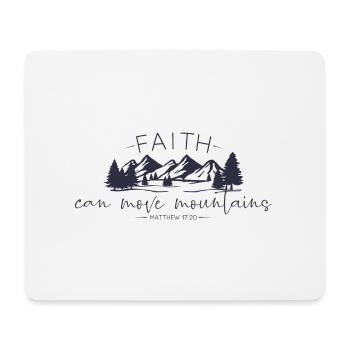 Faith can move Mountains, christliches Geschenk. - Mousepad (Querformat) - Weiß - Vorne
