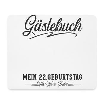 22. Geburtstag Gästebuch - Mousepad (Querformat) - Weiß - Vorne