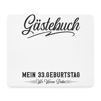 33. Geburtstag Gästebuch - Mousepad (Querformat) - Weiß - Vorne