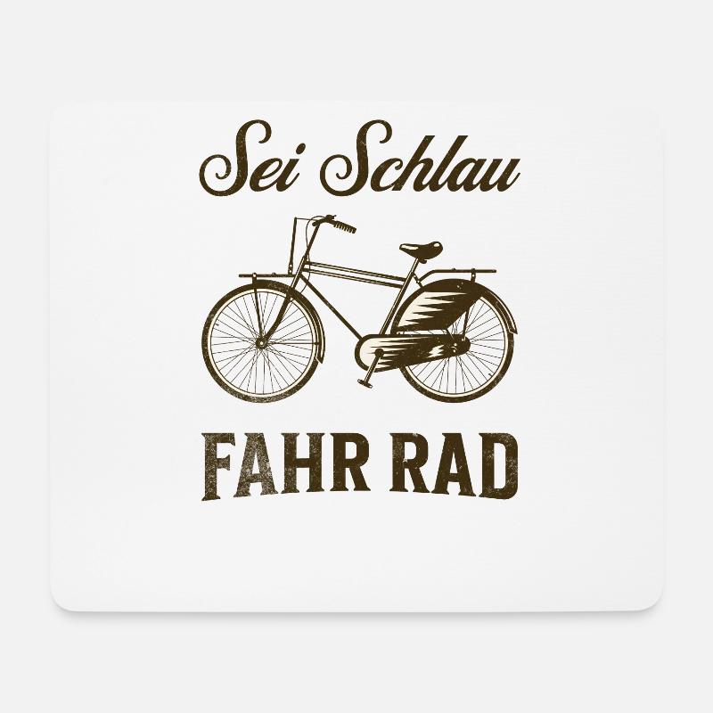 Sei Schlau Fahr Rad - Mousepad (Querformat) - Weiß