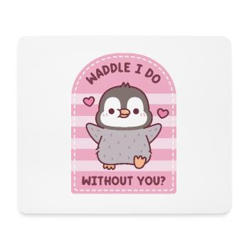 Mignon pingouin se dandiner je fais sans toi jeu de mots sur la Saint-Valentin - Tapis de souris (format paysage) - blanc - Devant