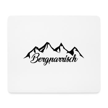 Bergnarrisch - (2) - Mousepad (Querformat) - Weiß - Vorne