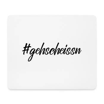 Österreich Geh Scheißn Hashtag Lustiges Geschenk - Mousepad (Querformat) - Weiß - Vorne