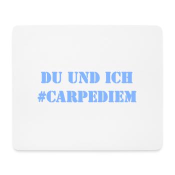 Du und Ich - Carpe Diem - Mousepad (Querformat) - Weiß - Vorne