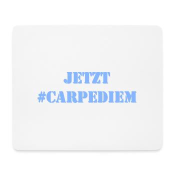 JETZT - Carpe Diem - Mousepad (Querformat) - Weiß - Vorne