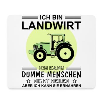 Ich Bin Landwirt Ich Kann Dumme Menschen Ernähren - Mousepad (Querformat) - Weiß - Vorne