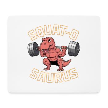 Squat-O Saurus - Mouse Pad (horizontal) - white - Front