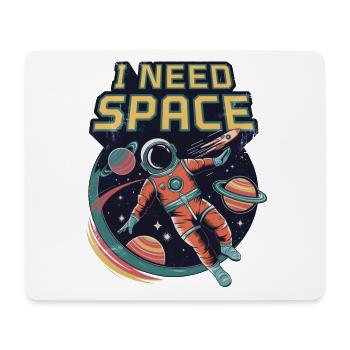 I Need Space - Mouse Pad (horizontal) - white - Front