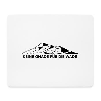 Keine Gnade Fur Die Wade - (4) - Mousepad (Querformat) - Weiß - Vorne