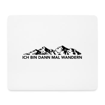 Ich Bin Dann Mal Wandern - (7) - Mousepad (Querformat) - Weiß - Vorne