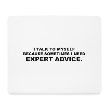 Ich rede mit mir selbst, weil ich manchmal Experten brauche - Mousepad (Querformat) - Weiß - Vorne