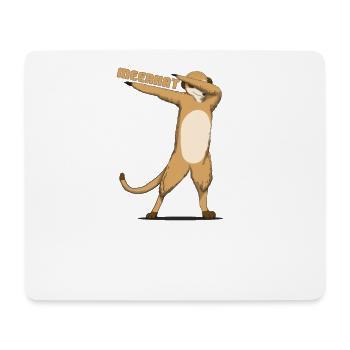 Meerkat Meerkat Design Dab - Mouse Pad (horizontal) - white - Front