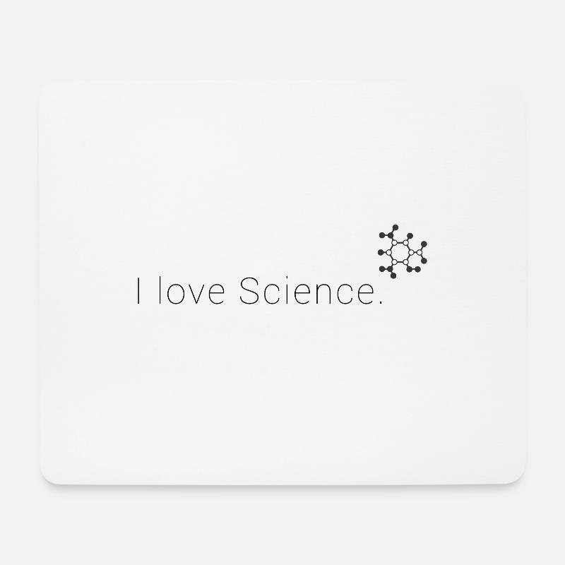 I love science - I love science - Mouse Pad (horizontal) - white