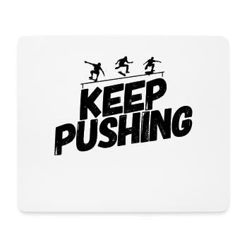 Skate Skater Skateboard Skaten Keep Pushing - Mousepad (Querformat) - Weiß - Vorne