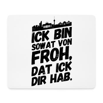 Berlin Berliner Lustige Sprüche Mundart Liebe - Mousepad (Querformat) - Weiß - Vorne