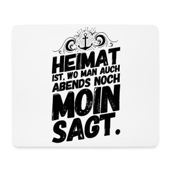 Plattdeutsch Spruch Sprüche Norddeutschland Heimat - Mousepad (Querformat) - Weiß - Vorne