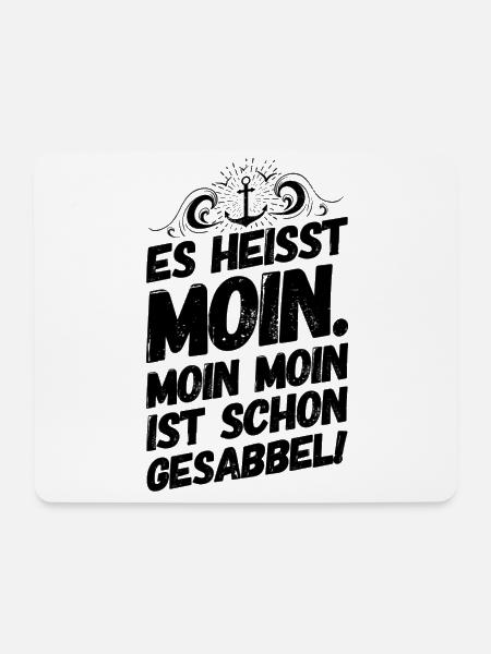 Plattdeutsch Spruch Sprüche Norddeutschland Moin - Mousepad (Querformat) - Weiß