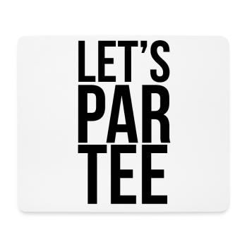 Golf Golfplatz Golfer Sprüche Text Par Tee Schwarz - Mousepad (Querformat) - Weiß - Vorne