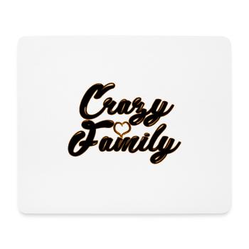 Crazy family - verrückte Familie - Mousepad (Querformat) - Weiß - Vorne