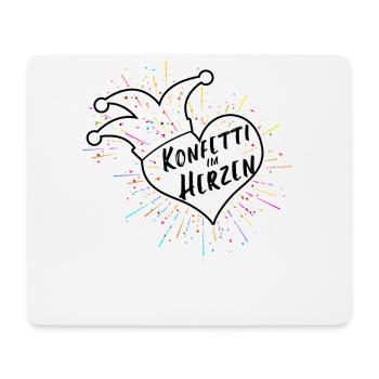Karneval Fasching Kostüm Spruch Konfetti im Herzen - Mousepad (Querformat) - Weiß - Vorne