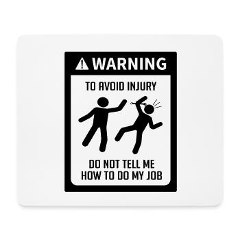 Mechanic warning don't tell me - Mouse Pad (horizontal) - white - Front
