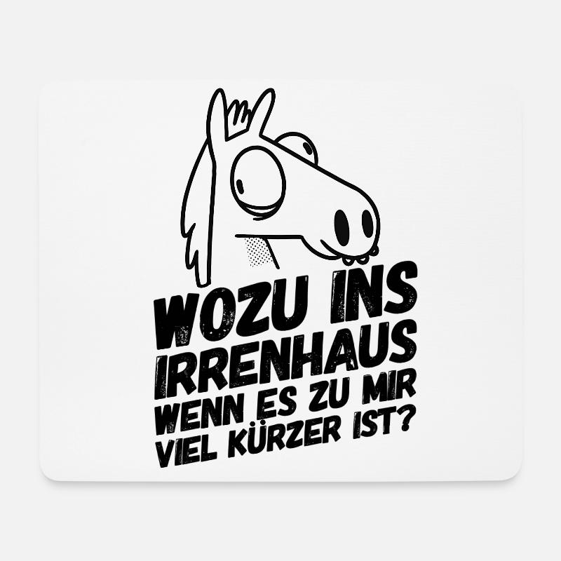 Irrenhaus Lustiger Spruch - Mousepad (Querformat) - Weiß