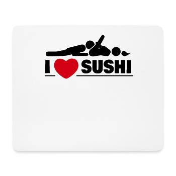 I love Sushi Sexy Kinky - Mouse Pad (horizontal) - white - Front