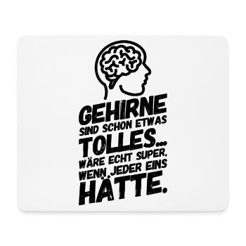 Lustige Sprüche Gehirn Bürohumor - Mousepad (Querformat) - Weiß - Vorne