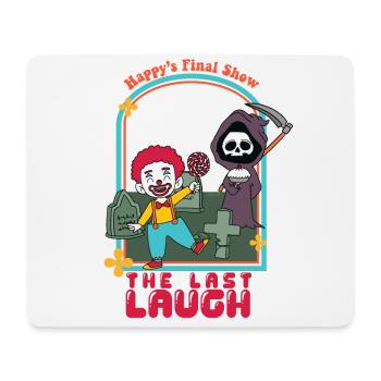 The Last Laugh - Happy's Final Show - Mousepad (Querformat) - Weiß - Vorne