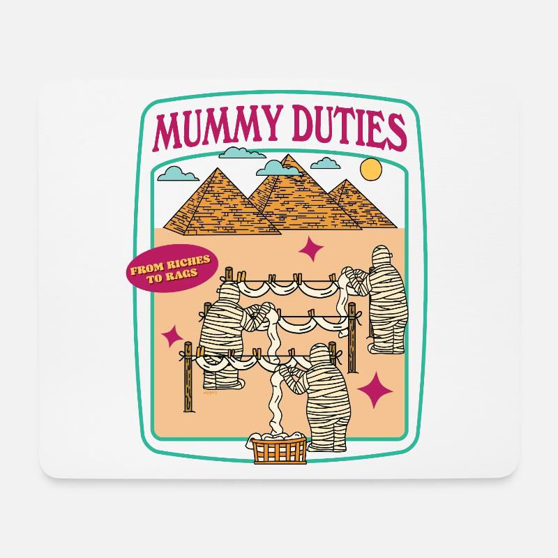 Mummy's Duties - Riches To Rags - Mousepad (Querformat) - Weiß