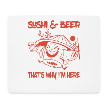 Sushi & Beer Pourquoi je suis ici - Sushi - Tapis de souris (format paysage) - blanc - Devant