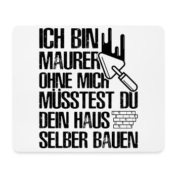 Maurer Lustige Sprüche - Mousepad (Querformat) - Weiß - Vorne